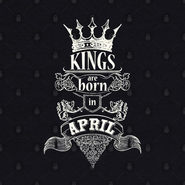 Kings are born in April by ArteriaMix